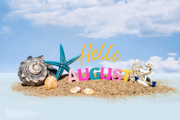 Hello August