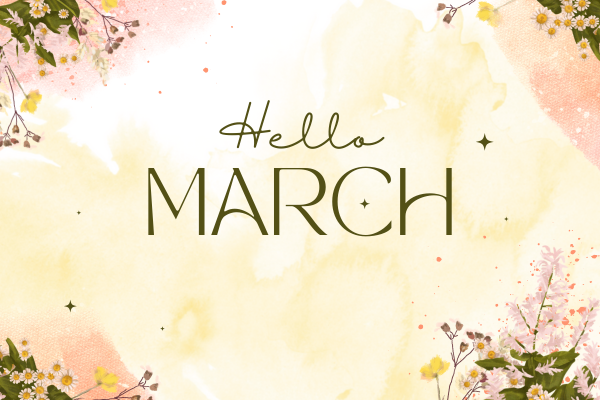 Hello March